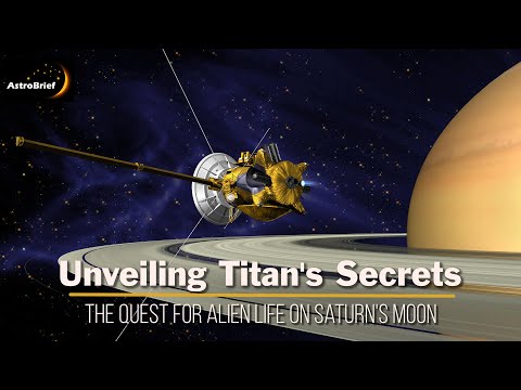 Unveiling Titan&#039;s Secrets: The Quest for Alien Life on Saturn&#039;s Moon